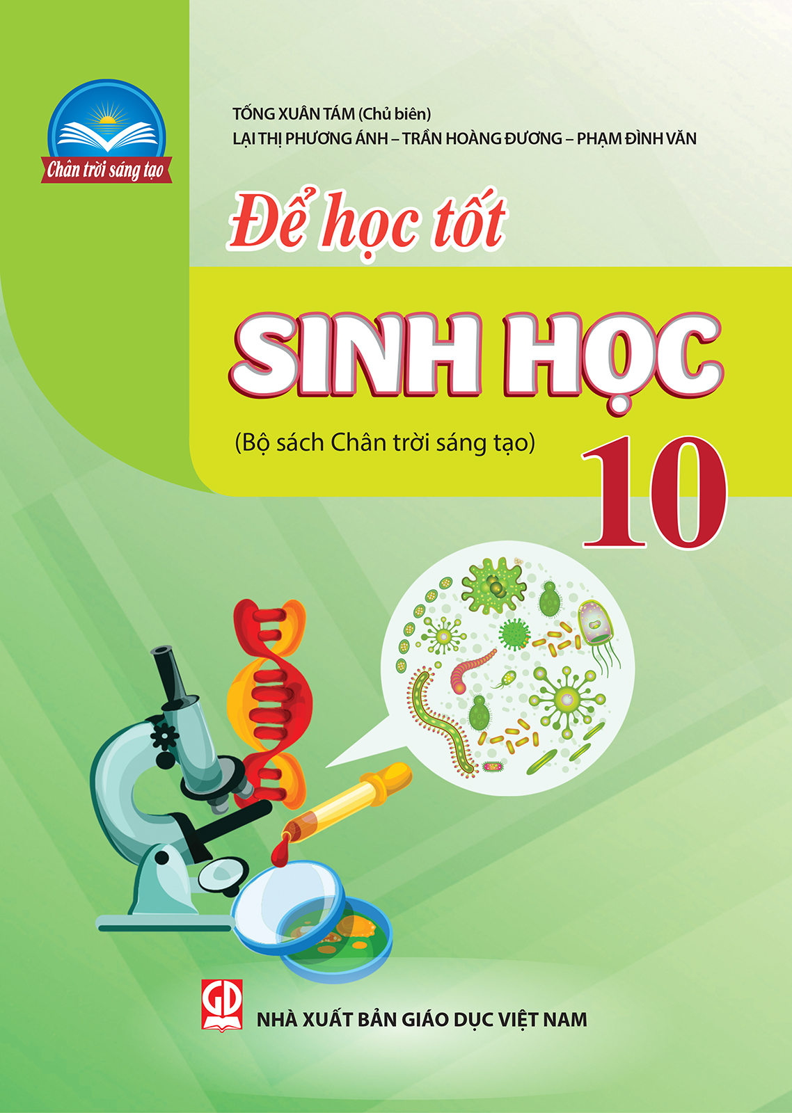 ĐỂ HỌc TỐt Sinh HỌc LỚp 10 Bộ Sách Chân Trời Sáng Tạo 